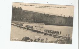 MONTMELIAN (SAVOIE) 2230 LANCEMENT D'UN PONT SUR L'ISERE PAR LE 4 E GENIE . 1 HEURE APRES PASSAGE DES ALPINS 1911 - Montmelian