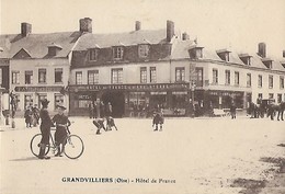 CARTE POSTALE ORIGINALE ANCIENNE : GRANDVILLIERS HOTEL DE FRANCE ANIMEE OISE (60) - Grandvilliers