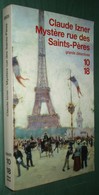 Coll. 10/18 N°3505 : Mystère Rue Des Saints-Pères //Claude Izner - Septembre 2004 - Très Bon état - 10/18 - Grands Détectives