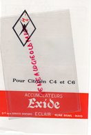 75- PARIS- CATALOGUE ACCUMULATEURS EXIDE POUR CITROEN C 4 ET C 6- SERVICES STATIONS ECLAIR-40 RUE BRUNEL-BATTERIE - Automobile