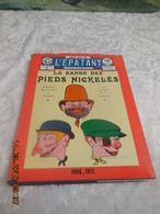 L'EPATANT LA BANDE DES PIEDS-NICKELES..EXEMPLAIRE NUMEROTE N°14..1ER TRIMESTRE 1965 - Pieds Nickelés, Les