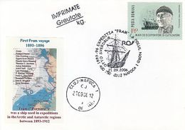 ARCTIC EXPEDITION, FRAM'S FIRST VOYAGE, SHIP, CREW, SPECIAL COVER, 2006, ROMANIA - Arctic Expeditions