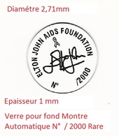 ELTON JOHN AIDS FONDATION N° / 2000 SIGNÉE Verre De Montre Automatique Fond De Boite Très Rare - Relojes Publicitarios