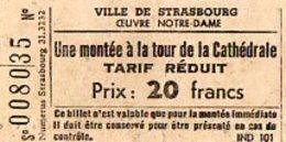 VP12.016 - Ville De STRASBOURG Ouvre Notre - Dame - Ticket D'une Montée à La Tour De La Cathédrale - Biglietti D'ingresso