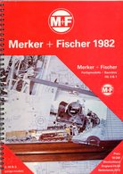 Catalogue MERKER + FISCHER M+F DJH 1982 Fertigmodelle +Bausätze HO O OO S 1- En Allemand, Anglais Et Néerlandais - German