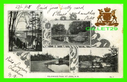 ST JOHN, NEW BRUNSWICK - ROCKWOOD PARK - 4 MULTIVUES - TRAVEL IN 1905 - - St. John