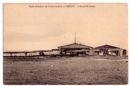 1355 - Ecole D'Aviation Des Frères Caudron Au Crotoy - L'Escadrille Volante - Collect. E.Poidevin Ed. - - Aerodrome