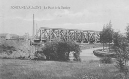 Fontaine-Valmont.  Le Pont De La Sambre - Autres & Non Classés