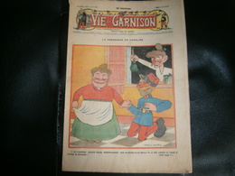 ANCIEN LA VIE DE GARNISON ANNEE 1912 N 160 LA VENGEANCE DE CAROLINE - A Suivre