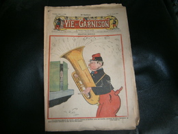 ANCIEN LA VIE DE GARNISON ANNEE 1912 N 150  SEDUCTION MUSICALE - A Suivre