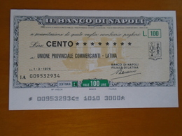 MINIASSEGNI  IL BANCO DI NAPOLI  100 LIRE  1/3/1976  (LATINA) - [10] Chèques