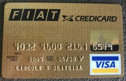 LSJP BRAZIL (2) FIAT VISA ITAU BANK CARD - 06/2008 - Cartes De Crédit (expiration Min. 10 Ans)