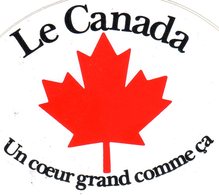 LE CANADA UN COEUR GRAND COMME CA - Andere & Zonder Classificatie