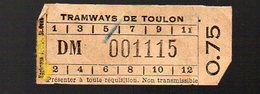 Toulon (83 Var) Ticket De Tramway  N° DM 001115 1935 (PPP124108C) - Europe