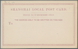 22408 China - Shanghai: 1889/97 (ca.) Mint Lot Stationery Cards (16) Or Letter Cards (2). Inc. Subscriber - Otros & Sin Clasificación