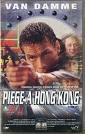 K7 VHS CASSETTE VIDEO - VAN DAMME PIEGE A HONG KONG - Action, Adventure