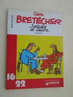 BD2006 BRETECHER DARGAUD 16/22 N°49  SALADES DE SAISON 2e Partie , Très Bon état , Coté 5€ - Gotlib