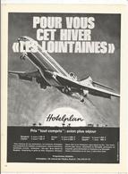 Publicité , Issue Magazine , 1970  ,AGENCE DE VOYAGES HOTELPLAN , Avion , Aviation , Frais Fr : 1.45 E - Publicités