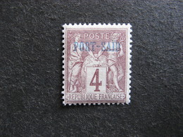 A). PORT-SAID:   N° 4, Neuf X. - Unused Stamps