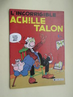 BD1/2015 Album Souple Broché PUBLICITAIRE TOTAL / L'INCORRIGIBLE ACHILLE TALON édition De 1983 TB état - Achille Talon