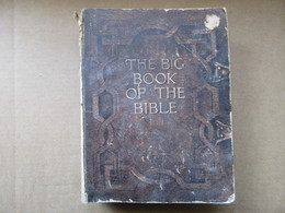 The Big Book Of The Bible (C. J. Kaberry) éditions De 1927 - Bible, Christianisme