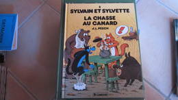 SYLVAIN ET SYLVETTE N°2 LA CHASSE AU CANARD   PESCH   LE LOMBARD - Sylvain Et Sylvette