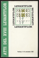 ATTI DEL XVIII LEVANTFLOR 1981 - TERLIZZI (BARI) - RIVISTA DI FLORICOLTURA - Maison, Jardin, Cuisine