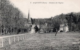 CPA   27   ACQUIGNY---CHEMIN DE L'EGLISE - Acquigny