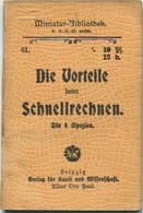 Miniatur-Bibliothek Nr. 61 - Die Vorteile Beim Schnellrechnen Die 4 Spezies - 8cm X 11cm - 48 Seiten Ca. 1900 - Verlag F - Other & Unclassified