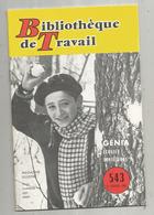 Bibliothéque De Travail, N° 543 , 1963 , Génia , écolier SOVIETIQUE , 32 Pages ,frais Fr 1.95 E - Zonder Classificatie