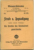 Miniatur-Bibliothek Nr. 64 - Strafe Und Begnadigung - 8cm X 11cm - 44 Seiten Ca. 1900 - Verlag Für Kunst Und Wissenschaf - Autres & Non Classés