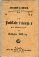 Miniatur-Bibliothek Nr. 69 - Die Partei-Entwicklungen Und Bewegungen Im Deutschen Reichstage Von Dr. Hans Brahm 3. Aufla - Andere & Zonder Classificatie