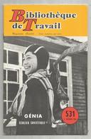 Bibliothéque De Travail, BT , N° 531, 1962, Génia , écolier SOVIETIQUE , 32 Pages , Frais Fr 1.95 E - Sin Clasificación