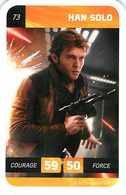 N° 73 HAN SOLO < CARTE STAR WARS LECLERC 2018 - Star Wars