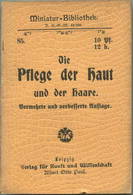Miniatur-Bibliothek Nr. 85 - Die Pflege Der Haut Und Der Haare - 8cm X 11cm - 48 Seiten Ca. 1900 - Verlag Für Kunst Und - Other & Unclassified