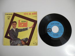 Gilbert Bécaud, Tête De Bois / C'était Moi  (Vinyle 45 T 4 Titres 1961) - Verzameluitgaven