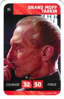 N° 16 GRAND MOFF TARKIN < CARTE STAR WARS LECLERC 2018 - Star Wars