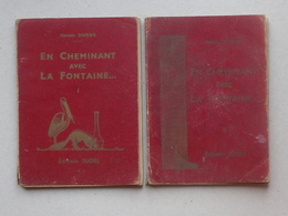 EN CHEMINANT AVEC LA FONTAINE (DUBUS): Livrets Anciens N°1 Et N°2 - Illustré Par THEUREAU - Editions SUDEL - Über 18