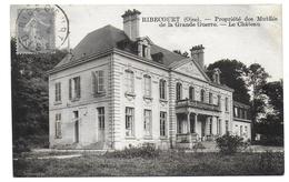 RIBECOURT - Propriété Des Mutilés De La Grande Guerre - Le Château - Ribecourt Dreslincourt