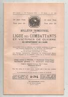 Bulletin Trimestriel De La LIGUE Des COMBATTANTS Et Victimes De Guerre De L'AUBE , 1979 , Frais Fr 1.95 E - Unclassified