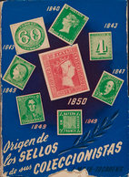 4 (1950ca). ORIGEN DE LOS SELLOS Y SUS COLECCIONISTAS. J.Majó-Tocabens. Edita Ramón Sopena. Barcelona, 1950ca. - Other & Unclassified