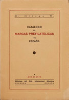 13 1953. CATALOGO DE MARCAS PREFILATELICAS DE ESPAÑA I ANDALUCIA. E.Ortega. Biblioteca Del Club Internacional Alhambra.  - Altri & Non Classificati