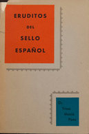 23 1960. ERUDITOS DEL SELLO ESPAÑOL (portada Fatigada). Trino Maciá Pons. Barcelona, 1960. - Other & Unclassified