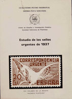 25 1962. ESTUDIO DE LOS SELLOS URGENTES DE 1937. Guillermo Peyró Madroñal E Isidro Payá Noguera. XVII Volumen De La Revi - Otros & Sin Clasificación