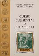 41 1968. CURSO ELEMENTAL DE FILATELIA. Escuela Piloto De Filatelia Juvenil. Sociedad Valenciana De Filatelistas. Valenci - Otros & Sin Clasificación