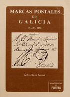 53 1976. MARCAS POSTALES DE GALICIA (HASTA 1870). Andrés García Pascual. La Coruña, 1976. - Otros & Sin Clasificación