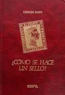 66 (1983ca). ¿COMO SE HACE UN SELLO?. Leoncio Mayo. Edición Edifil, (Junio 1983-Septiembre 1984) En Forma De Separatas,  - Autres & Non Classés