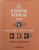 67 1984. 6 CUARTOS NEGRO DE 1850. Jorge Guinovart. Edita Casa De Sello. Madrid, 1984. - Sonstige & Ohne Zuordnung