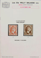 71 1986. LA COLECCION JEAN DUPONT ESPAGNE ET COLONIES. Willy Balasse. Bruselas, 1986. - Sonstige & Ohne Zuordnung
