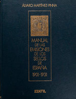 87 (1993ca). MANUAL DE LAS EMISIONES DE LOS SELLOS DE ESPAÑA 1901-1931, Tres Tomos. Alvaro Martínez-Pinna. Edición Edifi - Otros & Sin Clasificación